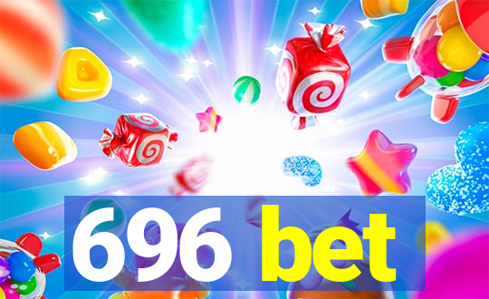 696 bet